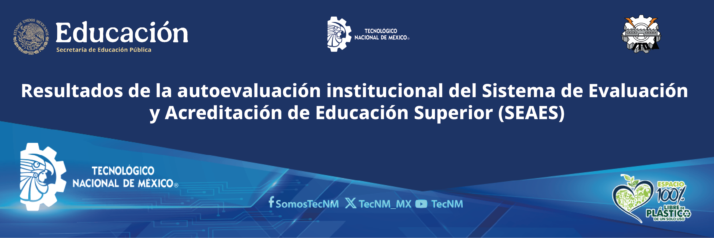 Resultados de la autoevaluación institucional del Sistema de Evaluación y Acreditación de Educación Superior (SEAES)